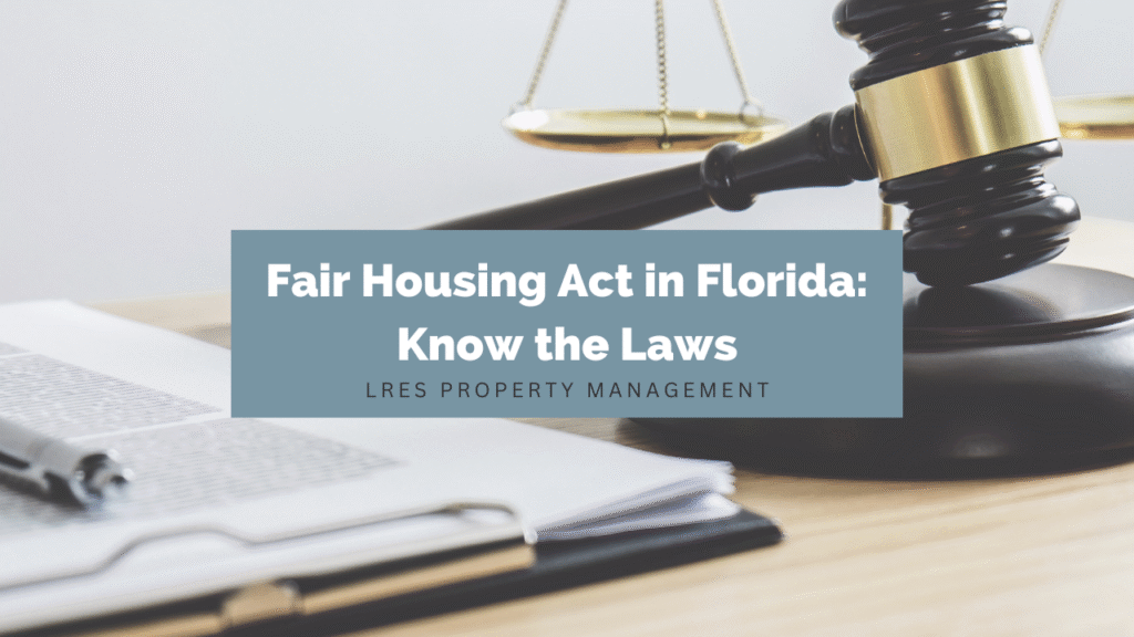 Fair Housing Act in Florida Know the Laws